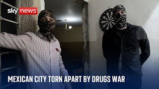 Inside the Mexican city ravaged by the fight for control of the Sinaloa cartel [upl. by Meerak]