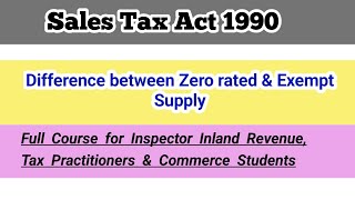 Difference between Zero rated amp Exempt supplies STA 1990 [upl. by Millar439]