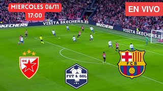 🔴 ESTRELLA ROJA  BARCELONA EN VIVO  CHAMPIONS LEAGUE EN FUT AND GOL [upl. by Sparke]