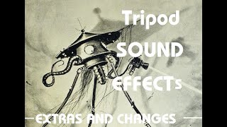 War Of The Worlds Book Tripod  Sound Effects Changes amp Extras OLD [upl. by Schlenger]