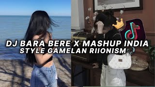 DJ BARA BERE X MASHUP INDIA STYLE KONDANG VIRAL TIKTOK [upl. by Cattan727]