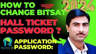 how to change bitsat applicationhall ticket password 2024 LATEST METHODTech4Pilani [upl. by Naedan]