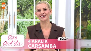 Esra Erolda 4 Aralık 2024  Tek Parça [upl. by Bostow26]