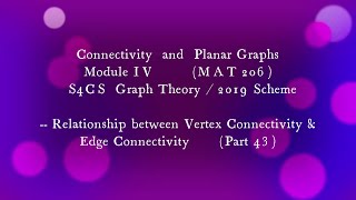 MAT206 RELATIONSHIP BETWEEN VERTEX AND EDGE CONNECTIVITYPART43 S4CS S4IT S1MCA BSC 2019 [upl. by Noir]