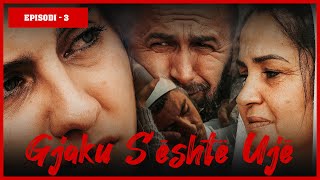 Gjaku Sështë Ujë  Episodi 3 Traditat Shqiptare [upl. by Borchert826]