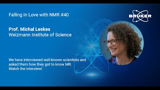 Interview with Prof Michal Leskes Weizmann Institute of Science  Falling in Love with MR  40 [upl. by Joete]