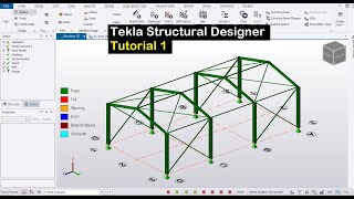 Tekla Structural Designer Tutorial 1 [upl. by Riplex528]