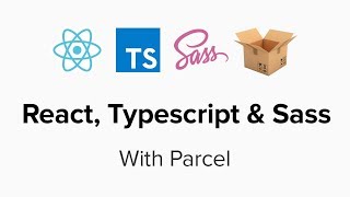 React Typescript and Sass with Parcel  Part 1 [upl. by Kcitrap43]