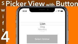 How to use UIPickerView with Button Swift 4  Xcode 90 [upl. by Emil]