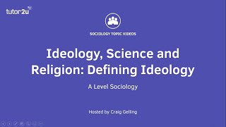 Defining Ideology  Beliefs in Society  ALevel Sociology [upl. by Guerin]