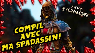 SPADASSIN SOUSCOTÉ  For Honor Game Du Jour Compil [upl. by Hayyim]