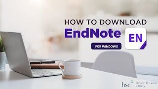 How To Download EndNote for PC at UNTHSC [upl. by Riatsala742]