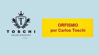 ORFISMO  por Carlos Toschi [upl. by Erfert]