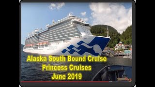 Alaska Southbound Cruise  June 2019 [upl. by Ruelu]