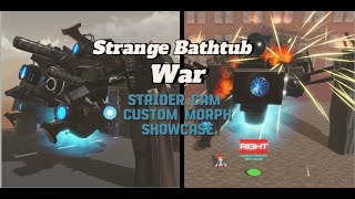 Upgraded Strider Cam Custom Showcase  Strange Bathtub War [upl. by Burck]