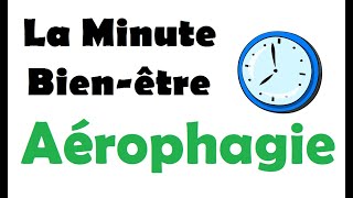 STOP Aérophagie  astuce minute [upl. by Karena]