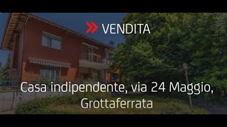 Grottaferrata RM Villa unifamiliare con tre appartamenti via 24 Maggio [upl. by Nodaj]