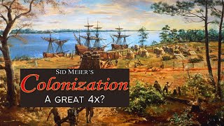 Is Colonization one of the best 4x strategy games ever made [upl. by Amarillas141]