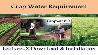 CropWAT 80 Download and Installation 2 [upl. by Eilrebma]