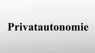 Privatautonomie [upl. by Arocal]