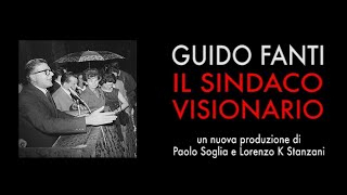 Guido Fanti il sindaco visionario [upl. by Nay536]