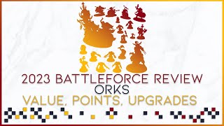 Warhammer 40K 2023 Battleforce Review  Orks  Price Savings Points Upgrades amp More [upl. by Pate533]