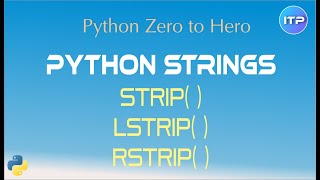 𝕤𝕥𝕣𝕚𝕡  method  Python Strings  Python Beginner Tutorials  An IT Professional [upl. by Leahcimsemaj]