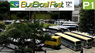 Bus Brasil Fest 2018  Parte 1 Um pouco da exposição Brazilian Buses [upl. by Swithbart858]