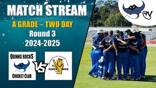 NSCCA  A Grade  Round 3  Day 2  Two Day  Quinns Rocks CC vs Leederville CC 202425 [upl. by Hekker]