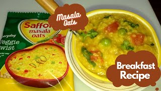 Masala Oats Recipe  Saffola Masala Oats  Healthy BreakFast Recipe [upl. by Emlyn]