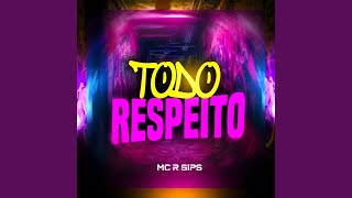 Todo Respeito [upl. by Beck]