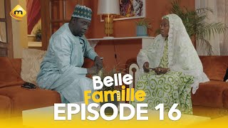 Série  Belle Famille  Saison 1  Episode 16 [upl. by Scarlet]