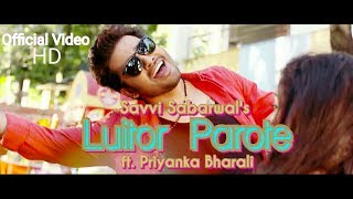 LUITOR PAROTE  Savvi Sabarwal  Priyanka Bharali  Latest Assamese Song  Superhit Assamese [upl. by Evvy]