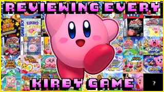 Reviewing EVERY KIRBY GAME Ever Made  Kirby Retrospective FULL SERIES [upl. by Karlow558]