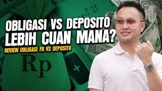 Obligasi jadi OPOSISI Deposito Lebih Cuan Mana [upl. by Eicrad]