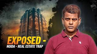 Noida Property Market EXPOSED How Builders are Trapping Investors [upl. by Odraboel834]