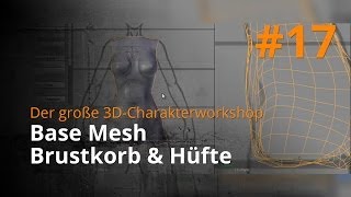 Blender 3DCharakterworkshop Teil 1  17  Base Mesh Brustkorb amp Hüfte [upl. by Egor402]