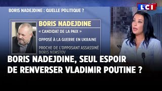 Russie  Boris Nadejdine seul espoir de renverser Vladimir Poutine [upl. by Matheson]