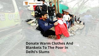 Donate Warm Clothes And Blankets To The Poor amp Save A Life [upl. by Oberheim]