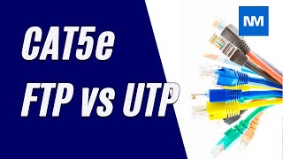 Cat5e Cable FTP vs UTP Comparing Cat5e FTP vs UTP [upl. by Campy]