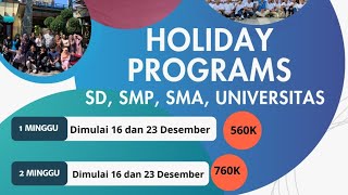 💫Holiday Programs SD SMP SMA UNIVERSITAS💫 [upl. by Eelame]