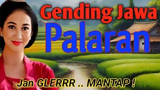 GENDING JAWA PALARAN  JAN NYAMLENG TUR MANTAP  GENDING KLASIK  UYON UYON JAWA LAWAS [upl. by Sliwa691]