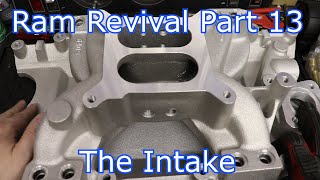 Ram Revival Part 13 The Intake Manifold Dumping the Kegger for Hughes FI Air Gap [upl. by Goddord]