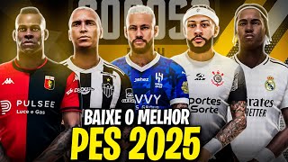 SAIU O NOVO PES 2025 PATCH COMPLETO COM 20 MIL FACES 1 MIL ESTADIOS amp MAIS [upl. by Enelrahc174]