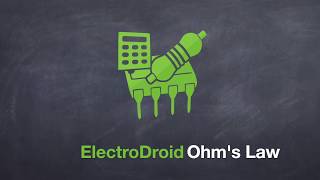 Electrodroid  Ohms Law Calculator [upl. by Immaj505]