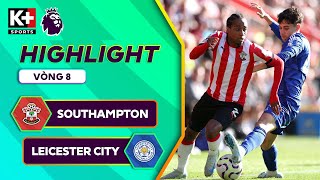 SOUTHAMPTON  LEICESTER CITY THẺ ĐỎ TAI HẠI NGƯỢC DÒNG KINH ĐIỂN  NGOẠI HẠNG ANH 2425 [upl. by Elocin]