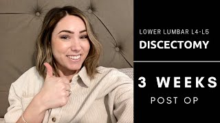 Lower Lumbar Discectomy L4L5  3 Weeks Post Op [upl. by Shwalb]