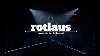 Rotlaus  Berre i natt Akustisk Live [upl. by Enyahc943]