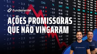 AÇÕES que pareciam promissoras e NÃO vingaram [upl. by Farmer]