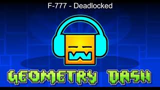 F777  Deadlocked [upl. by Ycniuqed]